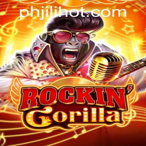 RockinGorilla and JILIHOT: A Thrilling New Game Experience